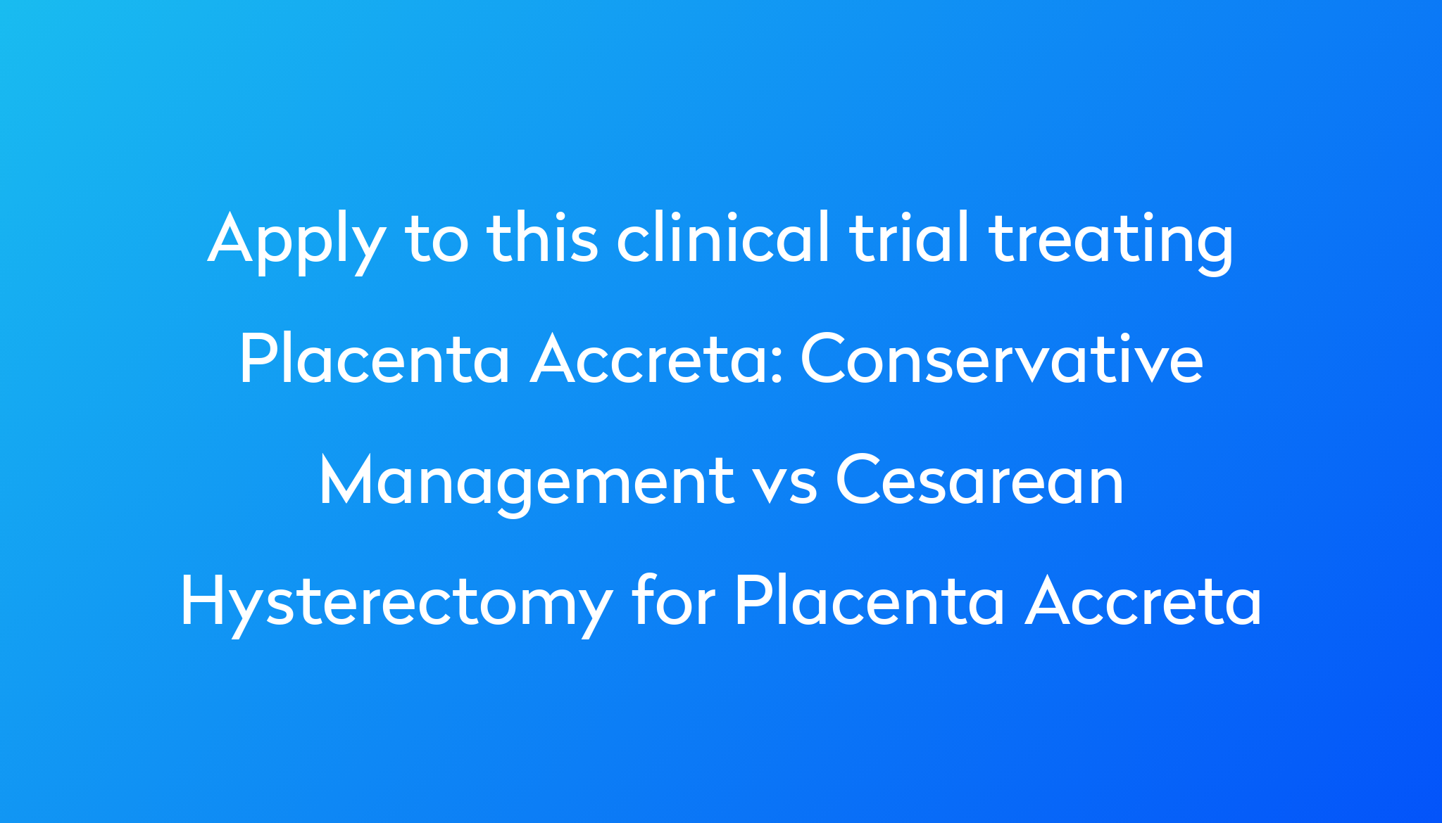 conservative-management-vs-cesarean-hysterectomy-for-placenta-accreta